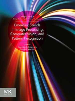 cover image of Emerging Trends in Image Processing, Computer Vision and Pattern Recognition